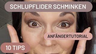 Schlupflider schminken - 10 Tips