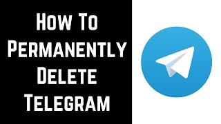 How to Permanently Delete Telegram Account - (PC/Laptop)