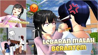 BERANTEM DAN JATUH SAKIT PAS LEBARAN!! || SAKURA SCHOOL SIMULATOR