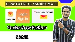 How To Crete Yandex Mail 2024