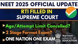   NEET 2025 UPDATE : RTI Activist Challenges NTA on Age Limit, Attempts & ONE NATION ONE EXAM!