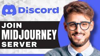 How to Join Midjourney Discord Server | Discord For Beginners