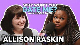 Allison Raskin on Being Dumped by her Fiancé, Dating with OCD