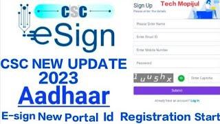 Csc Aadhaar E-sign new portal start digital Aadhaar e-sign portal registration free | csc new update