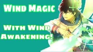 Wind Magic Showcase with Wind awakening | Black Clover Grimshot