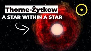 Thorne–Żytkow object: A Star Within A Star