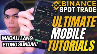 BINANCE SPOT TRADE ULTIMATE MOBILE GUIDE FOR BEGINNERS