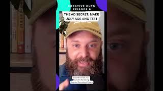 The Ad Secret Make Ugly Ads and Test