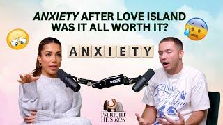 Anxiety After Love Island - Is it all worth it?!