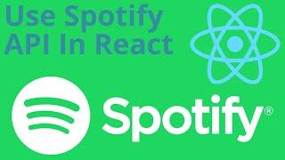 How To Use The Spotify API In A React JS Application