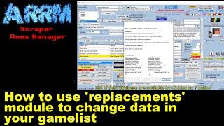 ARRM : How to use 'replacements' module to change data in your gamelist