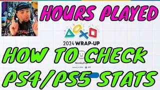 How to Check PS4 PS5 STATS  PlayStation Hours Played Trophies More 2024