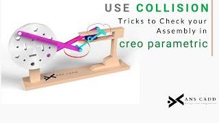 use collision detection trick to check your assembly in #creo #anscad #anscadd #creotutorial