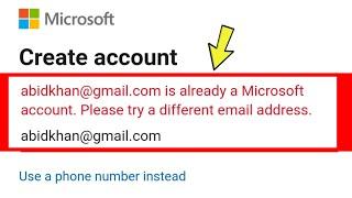 Fix Microsoft || is already a Microsoft account. Please try a different email address Problem Solved