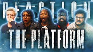 The Platform - Group Reaction