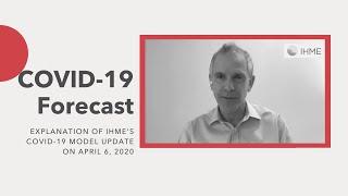 IHME | COVID-19 Model Update | April 6