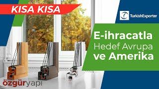 Afyon'dan 17 ülkeye ürün gönderiyor, hedef Avrupa ve Amerika | Özgür Yapı | İhracatta Kısa Kısa