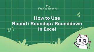 Learn How to Use Round / Roundup / Rounddown Functions in Excel in 3 Minutes
