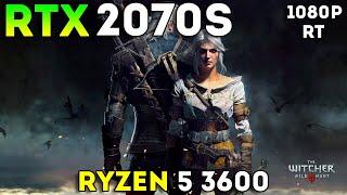 The Witcher 3: Wild Hunt RTX 2070S and Ryzen 5 3600 Stock 1080p DLSS / RT