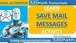 UiPath Tutorial Day 68 : How to Save Mail Message using Mail Activities