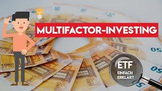 Factor-Investing & Multifactor-Investing erklärt | ETF Einsteiger