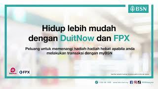 MyBSN: Hidup lebih mudah dengan DuitNow dan FPX