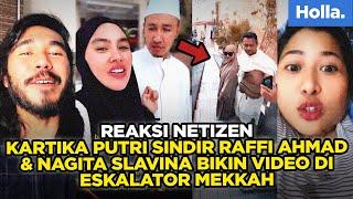 Reaksi Netizen Kartika Putri Sindir Raffi Ahmad & Nagita Slavina Bikin Video di Eskalator Mekkah