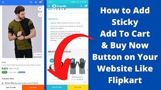 How to Add Sticky Add To Cart & Buy Now Button on Your Website Like Flipkart (Hindi)