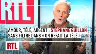 Amour, télé, argent : Stéphane Guillon sans filtre dans "On Refait la télé"