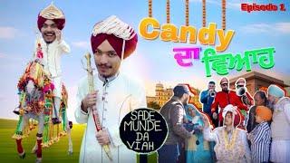 ਘੋੜੀ ਵਾਲਾ ਦਿਨ  | Ep1  | FULL COMEDY / DRAMA  | candy studio