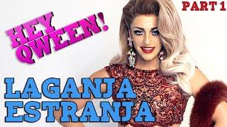 LAGANJA ESTRANJA on Hey Qween! - Part 1