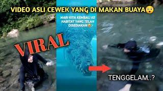 VIDEO ASLI CEWEK YANG VIRAL DI MAKAN BUAYA..!hoaks..?