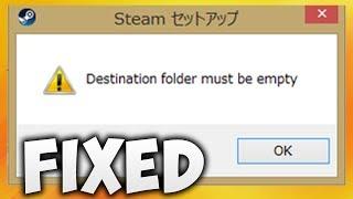 How To Fix Destination Folder Must Be Empty Steam Error - Solve Destination Folder Must Be Empty
