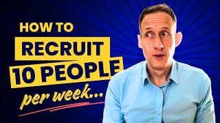 Network Marketing How To Recruit - 10 People In a week