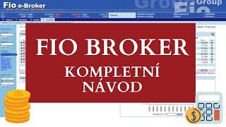 FIO BROKER: KOMPLETNÍ NÁVOD (přihlášení, převod měn, pokyny, výpisy,...)