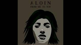 Aloin - For Your Love