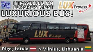 EUROPE'S MOST LUXURIOUS BUS / LUXEXPRESS FROM RIGA, LATVIA TO VILNIUS, LITHUANIA
