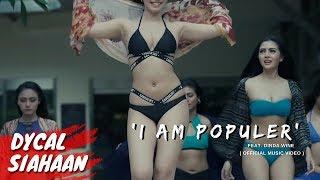 I AM POPULAR | Dinda Wine feat Dycal Siahaan & Miss POPULAR 2016