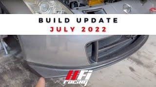 Track Build 350z Update | July 2022