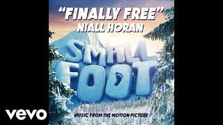 Niall Horan - Finally Free (From "Smallfoot")(Official Audio)