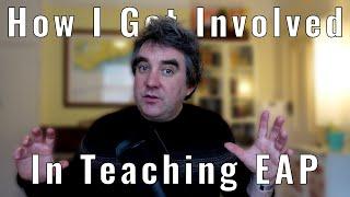 How I Got Involved in Teaching English for Academic Purposes | ELT Experiences