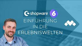 Shopware 6: Einführung in die Erlebniswelten