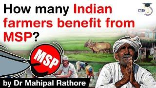 How effective is Minimum Support Price? How many Indian farmers benefit from MSP? #UPSC #IAS