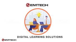 EMTECH Digital Learning Solutions