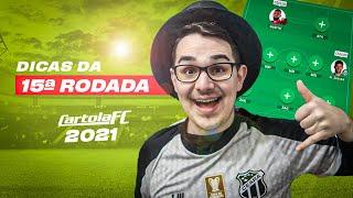 DICAS #15 RODADA | CARTOLA FC 2021 | OS MEIAS VÃO MITAR!