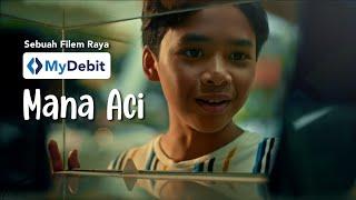 MyDebit Raya 2022 - Mana Aci