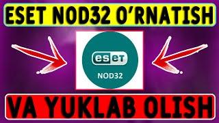 ESET NOD32 O'RNATISH VA YUKLAB OLISH / O'ZBEK TILIDA