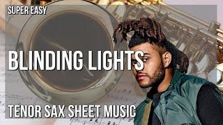 SUPER EASY Tenor Sax Sheet Music: How to play Blinding Lights  by The Weeknd