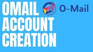 O-Mail Account Creation | omail | how to create omail account | #omail #omailaccount #createomail