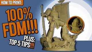 INSANELY DETAILED 100% FDM 3D printed Titus figurine - as good as RESIN? Top 5 Tips!!